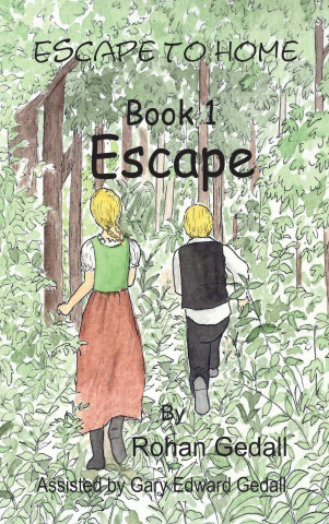 Könyv Escape to home book 1 Gary Edward Gedall