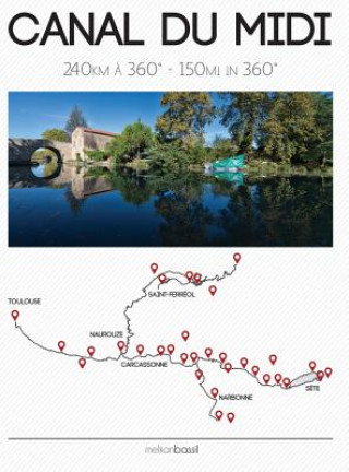 Könyv Canal du Midi - 150 miles in 360° Melkan Bassil