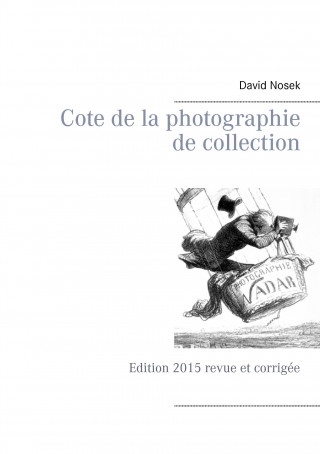 Kniha Cote de la photographie de collection David Nosek