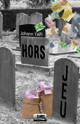 Книга Hors Jeu Johann Yapi