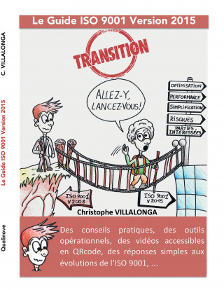 Könyv Le guide de transition ISO 9001 version 2015 Christophe Villalonga