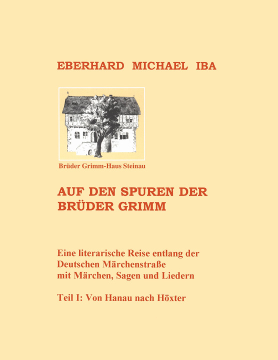 Carte Auf den Spuren der Brüder Grimm Eberhard Michael Iba