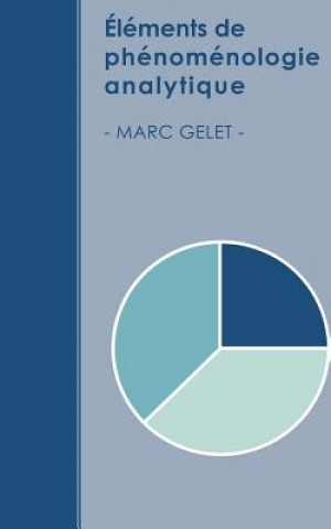 Kniha Elements de Phenomenologie Analytique Marc Gelet
