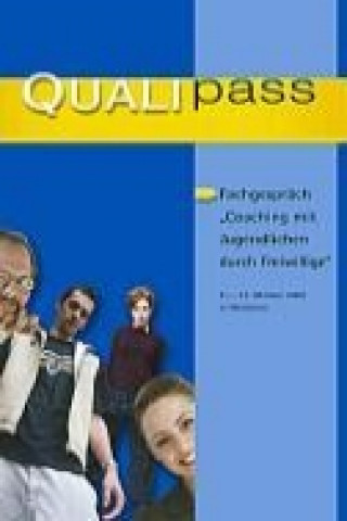 Kniha Fachgespräch "Coaching mit Jugendlichen durch Freiwillige"Coaching Anthologie