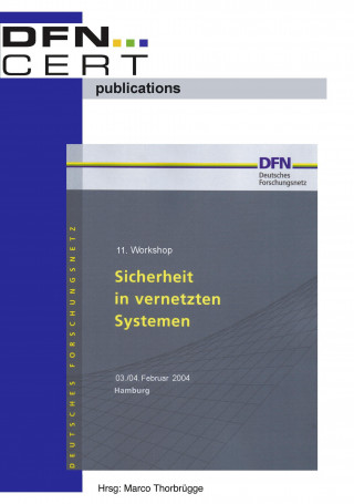 Kniha 11. Workshop "Sicherheit in vernetzten Systemen" Falko Fock