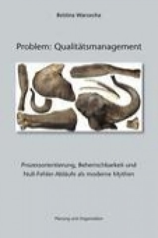 Kniha Problem: Qualitätsmanagement Bettina Warzecha