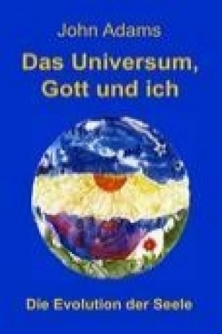 Carte Das Universum, Gott und ich John Adams