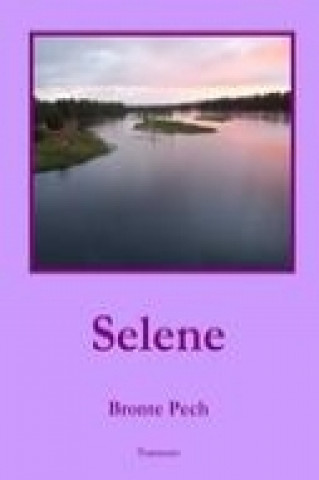 Kniha Selene Bronte Pech