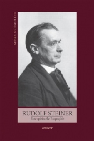 Kniha Rudolf Steiner Mieke Mosmuller