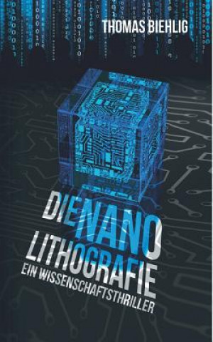 Livro Die Nanolithografie Thomas Biehlig