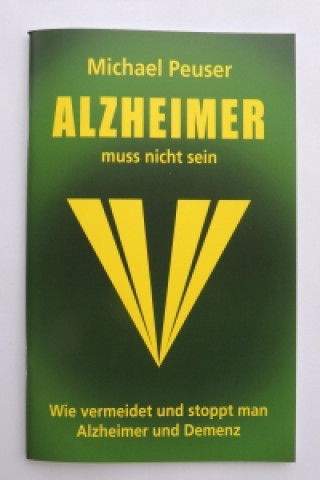 Knjiga Alzheimer muss nicht sein Michael Peuser
