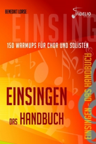 Kniha Einsingen - Das Handbuch Benedikt Lorse