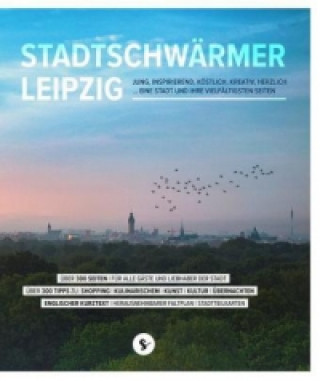 Kniha Stadtschwärmer Leipzig Nick Putzmann