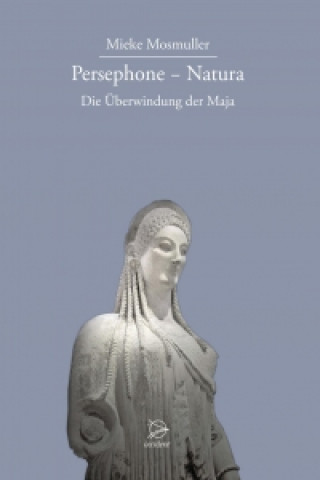 Kniha Persephone - Natura Mieke Mosmuller