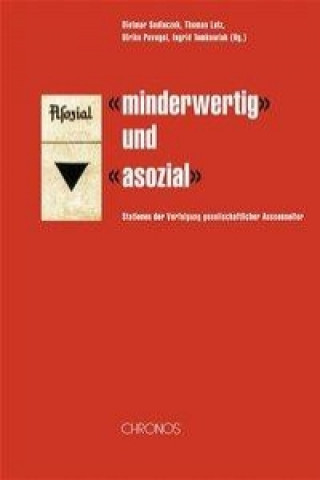 Kniha «minderwertig» und «asozial» Dietmar Sedlaczek