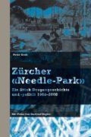 Kniha Zürcher «Needle-Park» Peter Grob