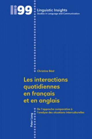 Kniha Les Interactions Quotidiennes En Francais Et En Anglais Christine Béal