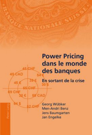 Книга Power Pricing Dans Le Monde Des Banques Georg Wübker
