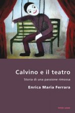 Könyv Calvino E Il Teatro Enrica Maria Ferrara