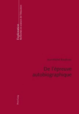 Kniha de l'Epreuve Autobiographique Jean-Michel Baudouin