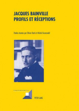 Carte Jacques Bainville - Profils Et Receptions Olivier Dard