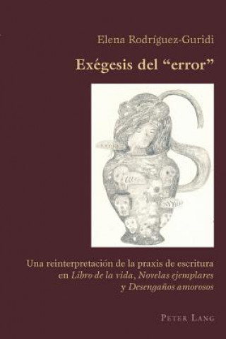 Carte Exegesis del "error" Elena Rodríguez-Guridi