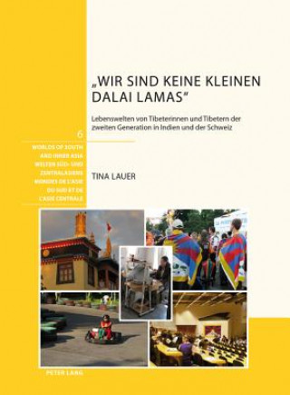 Buch "Wir Sind Keine Kleinen Dalai Lamas" Tina Lauer