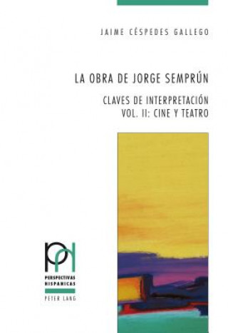 Boek obra de Jorge Semprun; Claves de interpretacion - Vol. II Jaime Céspedes Gallego