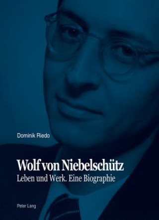Libro Wolf Von Niebelschuetz Dominik Riedo