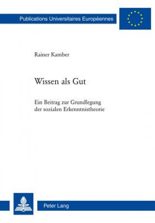 Kniha Wissen ALS Gut Rainer Kamber