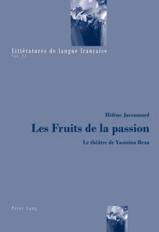 Carte Fruits De La Passion Hél?ne Jaccomard