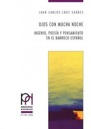 Buch Ojos Con Mucha Noche Juan Carlos Cruz Suárez