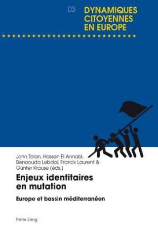 Carte Enjeux Identitaires En Mutation John Tolan