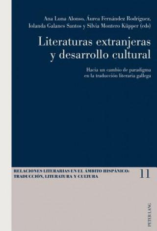 Carte Literaturas Extranjeras Y Desarrollo Cultural Ana Luna Alonso