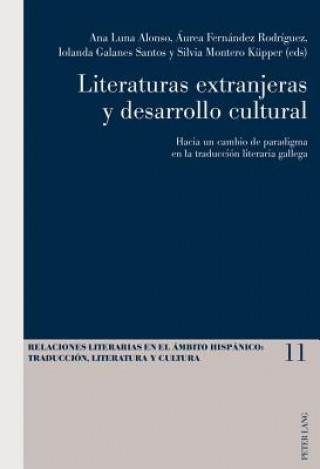 Kniha Literaturas Extranjeras Y Desarrollo Cultural Ana Luna Alonso