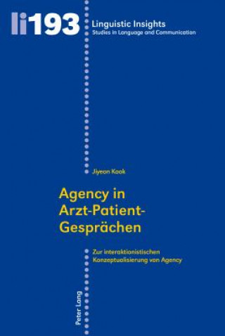 Книга Agency in Arzt-Patient-Gespreachen Jiyeon Kook