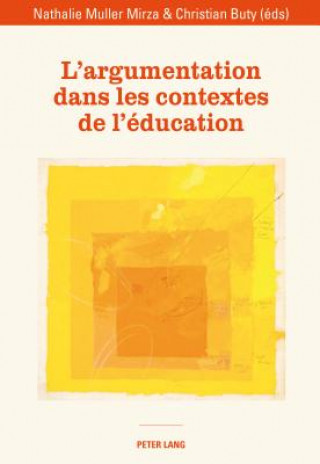 Carte L'Argumentation Dans Les Contextes de l'Education Nathalie Muller Mirza