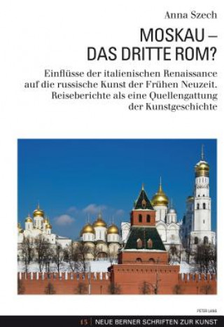 Книга Moskau - Das Dritte Rom? Anna Szech