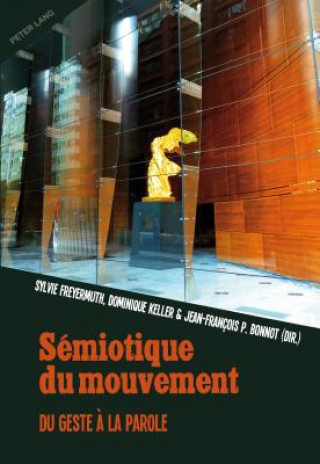 Kniha Semiotique du mouvement Sylvie Freyermuth