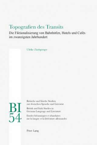 Kniha Topografien Des Transits Ulrike Zitzlsperger