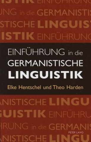 Libro Einfuehrung in die Germanistische Linguistik Elke Hentschel