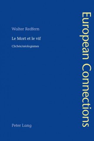 Könyv Mort Et Le Vif Walter Redfern