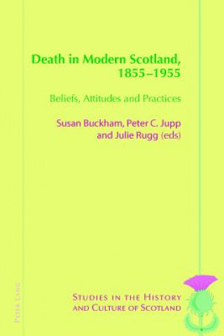 Kniha Death in Modern Scotland, 1855-1955 Susan Buckham