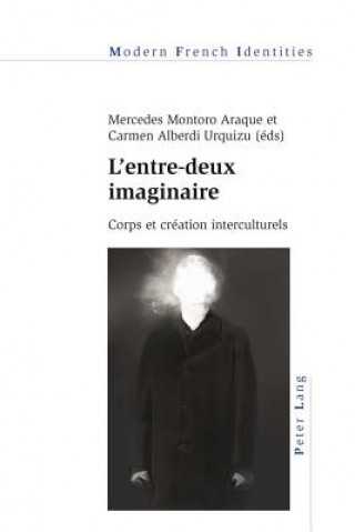 Knjiga L'Entre-Deux Imaginaire Mercedes Montoro Araque