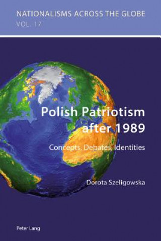 Kniha Polish Patriotism after 1989 Dorota Szeligowska