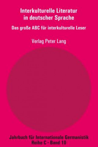 Książka Interkulturelle Literatur in Deutscher Sprache Carmine Chiellino