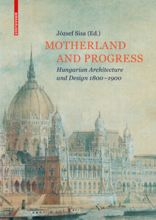 Kniha Motherland and Progress József Sisa