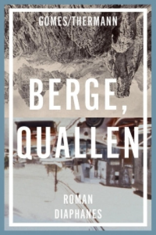 Книга Berge, Quallen Mario Gomes