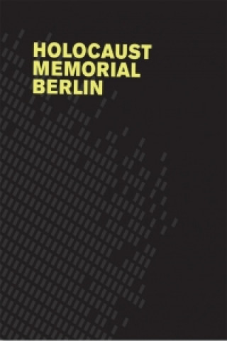 Boek Holocaust Memorial Berlin Peter Eisenman