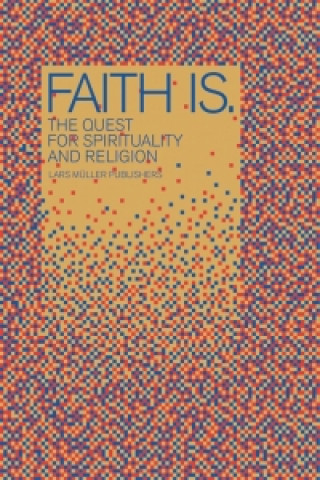 Kniha faith is. Lukas Niederberger